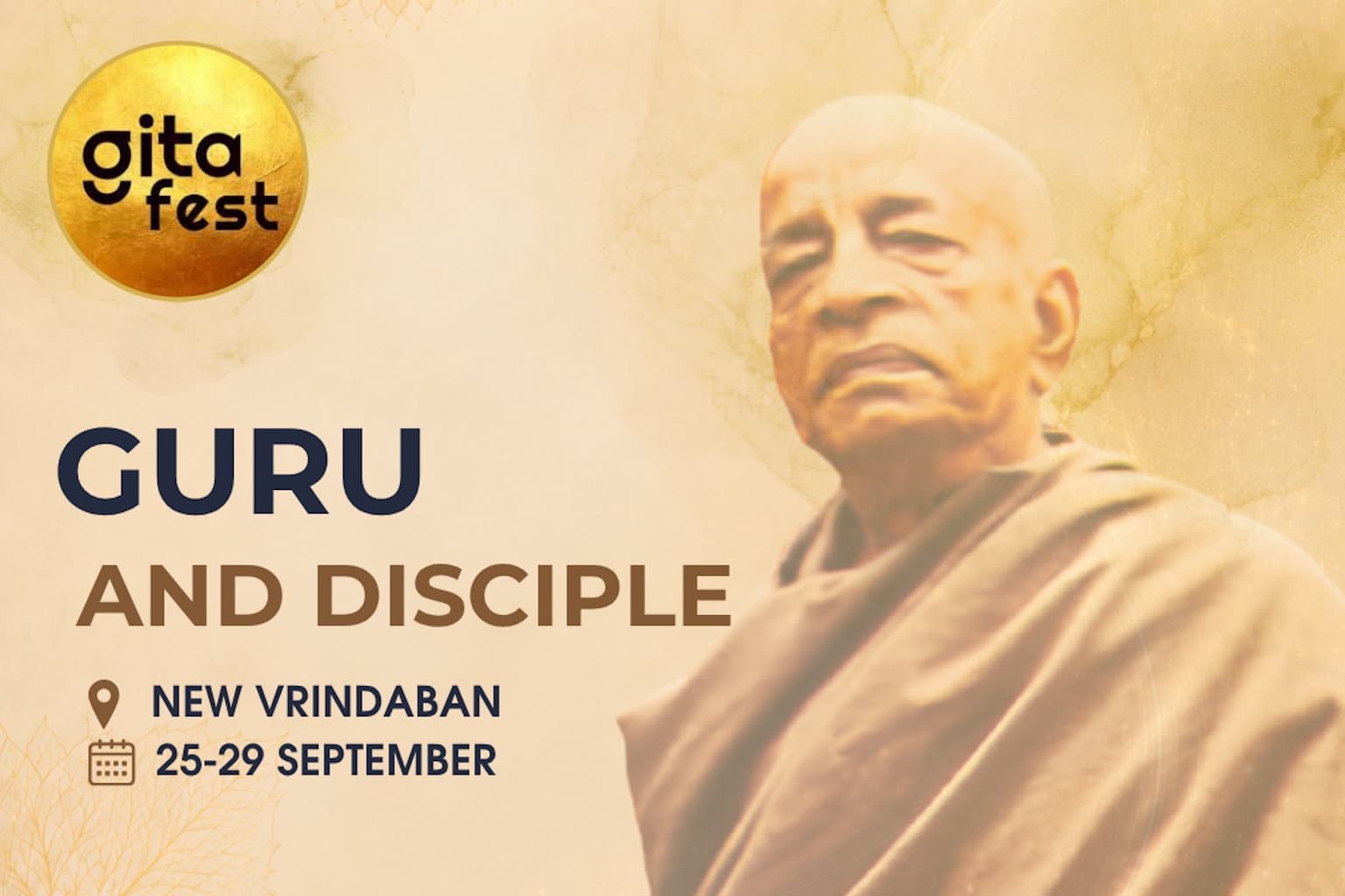 Gita Fest 2026 — Guru & Disciple, featuring H.G. Mahatma Prabhu and Devakinandana Prabhu
